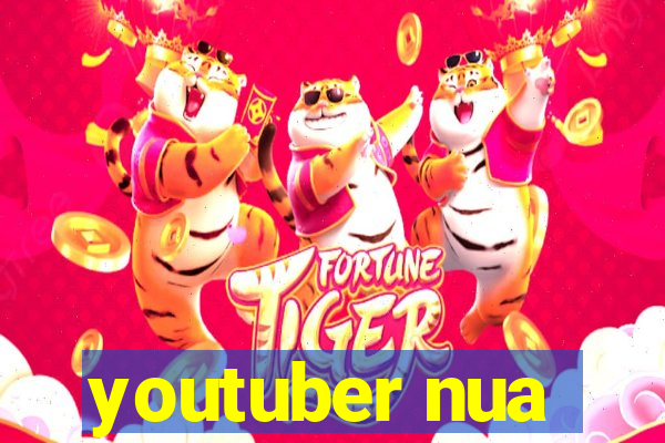 youtuber nua